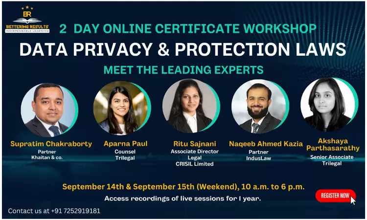 [Advt.] Certificate Workshop On Data Privacy Laws Delivered By Leading Data Privacy Lawyers At Bettering Results: Register Now!
