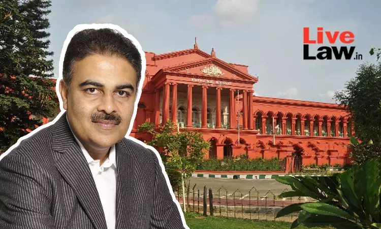 Karnataka High Court Temporarily Stays Look-Out Circular Against Developer Sushil P Mantri And His Family Members Karnataka High Court Temporarily Stays Look-Out Circular Against Developer Sushil P Mantri And His Family Members
