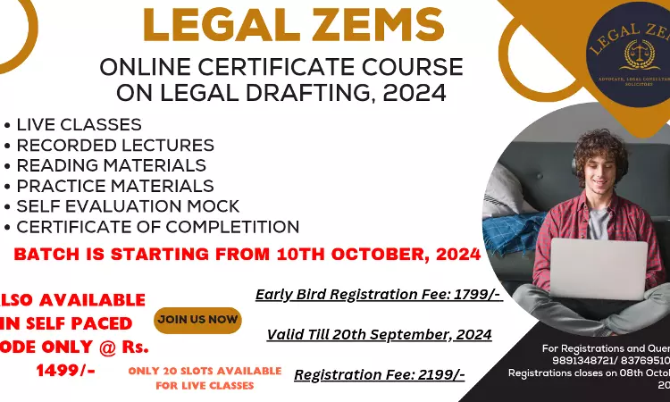 [Advt.] Legal Zems: Online Certificate Course On Legal Drafting, 2024