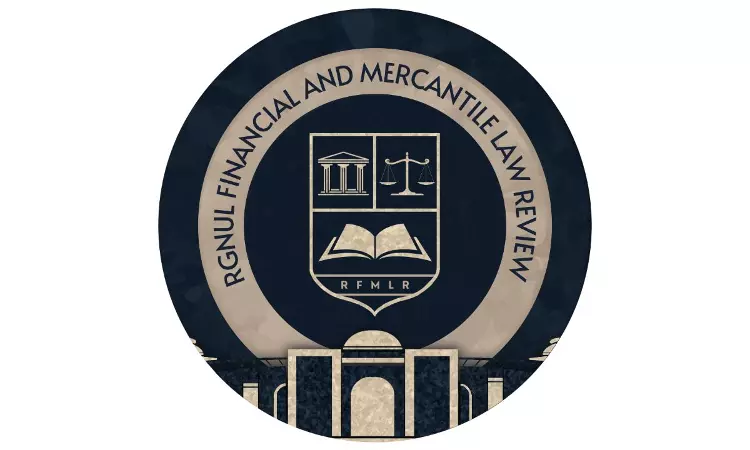 Call For Papers: RGNUL Financial And Merchantile Law Review [Vol XII Issue I][Submit By 20th October]