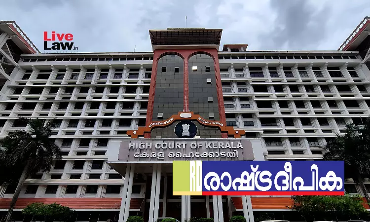 [Actress Assault Case] Kerala High Court Declines To Quash Case Against Publisher, Chief Editor Of Newspaper For Disclosing Details Of Sexual Offence Victim