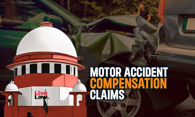 Supreme Court Doubts View That No-Fault Liability u/s163A Motor Vehicles Act Is Only For Third Party Risks; Refers To Larger Bench Supreme Court Doubts View That No-Fault Liability u/s163A Motor Vehicles Act Is Only For Third Party Risks; Refers To Larger Bench
