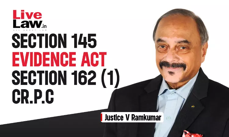 Contradiction” Under Section 145 Of The Evidence Act (Section 148 Of BSA) And Under The Proviso To Section 162 (1) Cr.P.C. (Section 181 (1) Of BNSS)