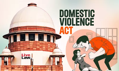 DV Act |When Can Order Passed Under S.12 Be Modified/Altered Due To Change In Circumstances? Supreme Court Explains