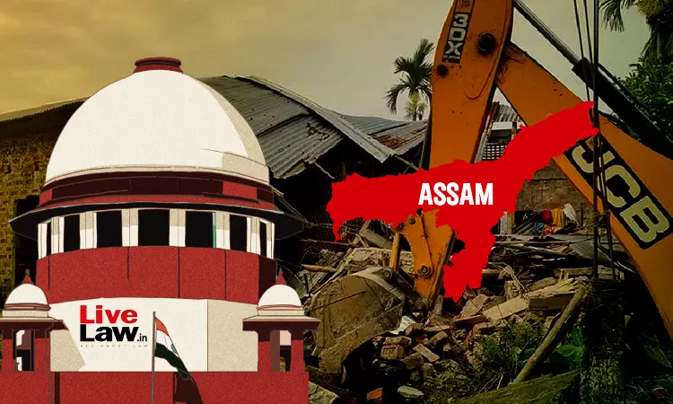Supreme Court Issues Notice To Assam Govt On Plea Against Sonapur Demolition Drive, Orders Status Quo Supreme Court Issues Notice To Assam Govt On Plea Against Sonapur Demolition Drive, Orders Status Quo