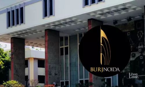 Delhi High Court Allows Settlement Between Dubai Based Jumeirah And NOIDA Developer Who Used Burj Trademark In Its Projects