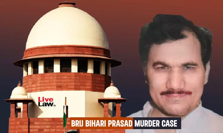 1998 Brij Bihari Prasad Murder : Supreme Court Upholds Conviction, Life Sentence Of Ex-MLA Munna Shukla & Another; Upholds Acquittal Of 6
