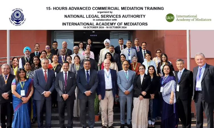 15- Hours Advanced Commercial Mediation Training Program Organized By NALSA In Collaboration With International Academy Of Mediators 15- Hours Advanced Commercial Mediation Training Program Organized By NALSA In Collaboration With International Academy Of Mediators