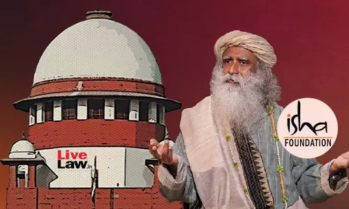 Supreme Court Dismisses TNPCBs Plea Against Isha Foundation, Bars Coercive Steps Against Yoga & Meditation Centre Constructions Supreme Court Dismisses TNPCBs Plea Against Isha Foundation, Bars Coercive Steps Against Yoga & Meditation Centre Constructions