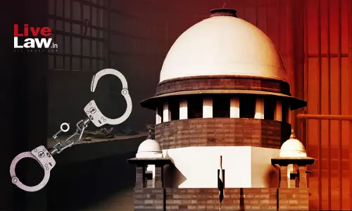 Inadequate Grounds Of Arrest Dont By Themselves Vitiate Arrest, Prejudice To Accused Must Be Shown: Supreme Court Inadequate Grounds Of Arrest Dont By Themselves Vitiate Arrest, Prejudice To Accused Must Be Shown: Supreme Court