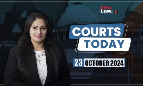 Courts Today 23.10.24
