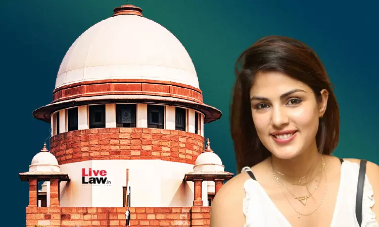 Frivolous Petition : Supreme Court Dismisses CBIs Plea To Restore LOC Against Actor Rhea Chakraborty & Family Frivolous Petition : Supreme Court Dismisses CBIs Plea To Restore LOC Against Actor Rhea Chakraborty & Family