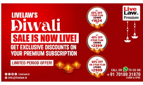 [Big Savings Alert] LiveLaw Diwali Sale Is Here With upto 60% Discount! Wait No more! Subscribe now!