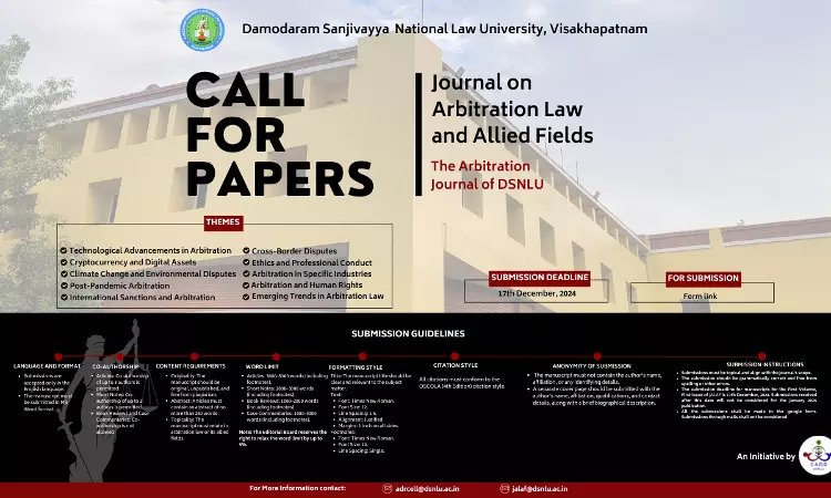 DSNLU: Journal On Arbitration Law And Allied Fields [Submission Deadline Extended to 26th December 2024]