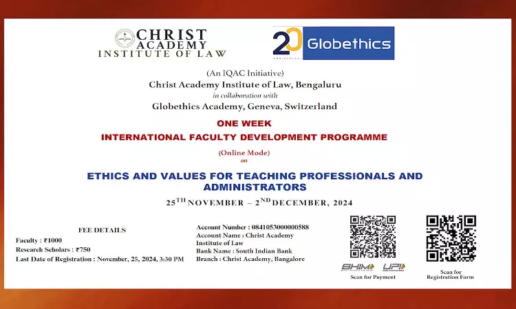Christ Academy Institute of Law: International Faculty Development Programme On Ethics And Values For Teaching Professionals And Administrators [25th Nov – 2nd Dec]