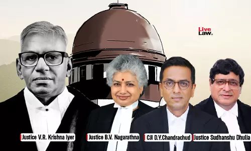 Harsh, Unwarranted : Justices Nagarathna & Dhulia Object To CJI Chandrachuds Remarks On Justice Krishna Iyer Doctrine