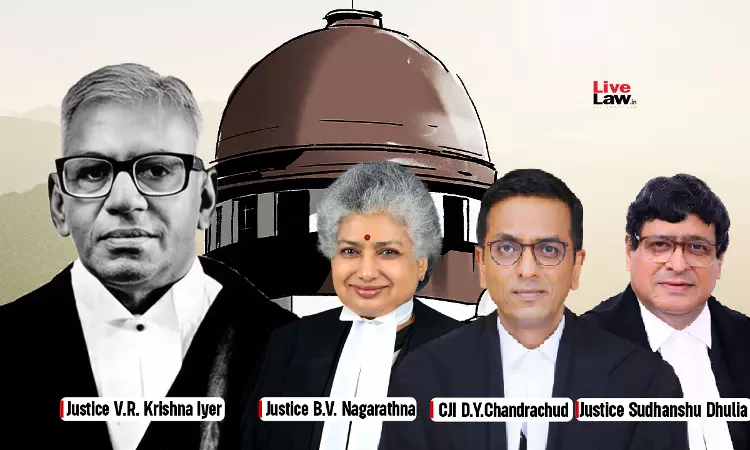 Harsh, Unwarranted : Justices Nagarathna & Dhulia Object To CJI Chandrachuds Remarks On Justice Krishna Iyer Doctrine Harsh, Unwarranted : Justices Nagarathna & Dhulia Object To CJI Chandrachuds Remarks On Justice Krishna Iyer Doctrine