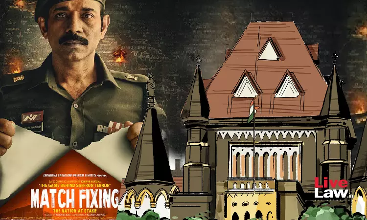 No Judge Will Decide Cases Based On A Film: Bombay HC On Plea Apprehending Match Fixing Movie May Affect Malegaon Blast Case Verdict No Judge Will Decide Cases Based On A Film: Bombay HC On Plea Apprehending Match Fixing Movie May Affect Malegaon Blast Case Verdict