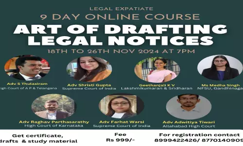 [Advt.] Legal Expaitiate: 9 Day Online Certificate Course On Drafting Of Legal Notices [18th To 26th November]