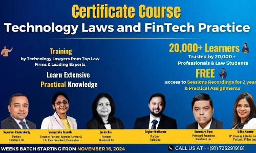 [Advt.] Certificate Course On Technology Laws & Fintech Practice By Bettering Results: Register Now!