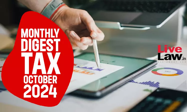 Tax Monthly Digest: October 2024 Tax Monthly Digest: October 2024