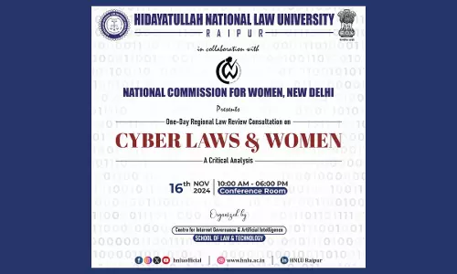 HNLU: Regional Consultation On Cyber Laws And Women: A Critical Analysis In Collaboration With National Commission For Women [16th November]
