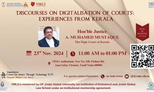 Vinayaka Missions Law School Presents: Discourses On Digitization Of Courts – Experiences From Kerala By Justice A. Muhamed Mustaque [23rd November]
