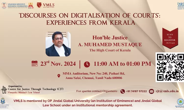 Vinayaka Missions Law School Presents: Discourses On Digitization Of Courts – Experiences From Kerala By Justice A. Muhamed Mustaque [23rd November]