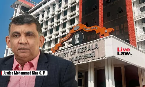 To Preserve Confidence In Justice, Kerala High Court Transfers Family Court Case Over Litigants Apprehension Of Bias To Preserve Confidence In Justice, Kerala High Court Transfers Family Court Case Over Litigants Apprehension Of Bias