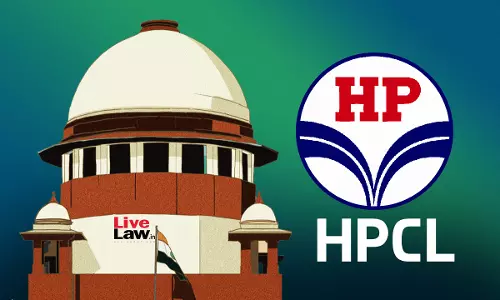 Supreme Court Dismisses HPCLs Plea Against Bombay HC Order Quashing Pension Cuts For 269 Retired Employees