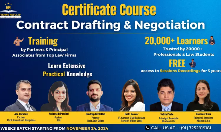 [Advt.] Certificate Course On Contract Drafting & Negotiation By Bettering Results: Register Now!
