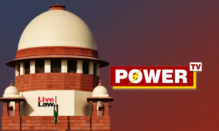 Prima Facie Karnataka HC Division Bench Did Not Continue Single Judge Order Restraining Broadcast Of Power TV: Supreme Court Prima Facie Karnataka HC Division Bench Did Not Continue Single Judge Order Restraining Broadcast Of Power TV: Supreme Court