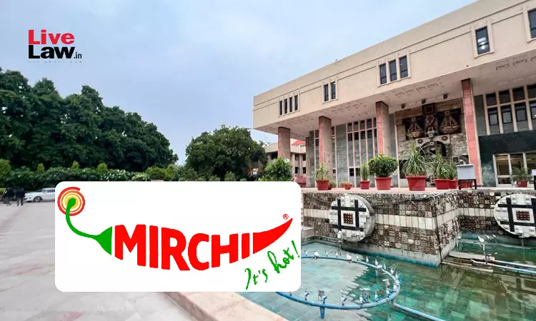 Delhi High Court Issues Permanent Injunction Against Copyright Infringement Of Mirchi And Radio Mirchi Content Delhi High Court Issues Permanent Injunction Against Copyright Infringement Of Mirchi And Radio Mirchi Content