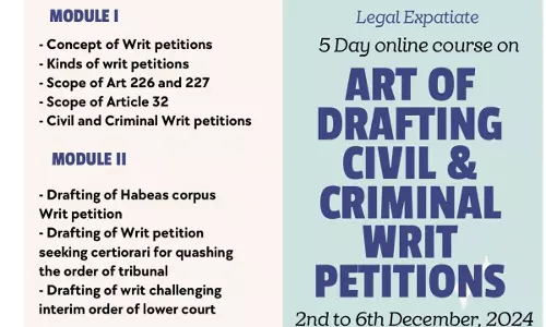 [Advt.] Legal Expaitiate: 5 Day Online Certificate Course On Drafting Of Civil And Criminal Writ Petitions [2nd To 6th December At 7pm]