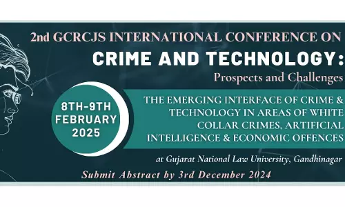 GNLU Centre For Research In Criminal Justice Sciences: International Conference On Crime & Technology: Prospects & Challenges