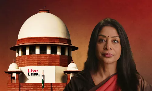Sheena Bora Murder Case : Supreme Court Grants Final 9-Month Extension To Complete Trial