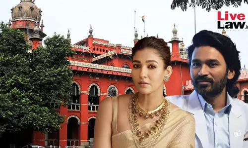 Madras High Court Reserves Orders On Netflix Indias Application To Reject Suit Filed By Dhanush Against Nayantharas Documentary Madras High Court Reserves Orders On Netflix Indias Application To Reject Suit Filed By Dhanush Against Nayantharas Documentary