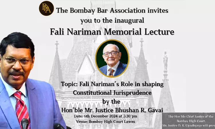 Justice B. R. Gavai To Deliver The Inaugural Nariman Memorial Lecture On Fali Narimans Role In Shaping Constitutional Jurisprudence [6th December]