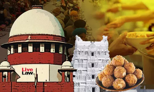 Supreme Court Dismisses PIL For Checks On Prasad, Food Items Distributed In Religious Places; Asks Litigant To Approach FSSAI