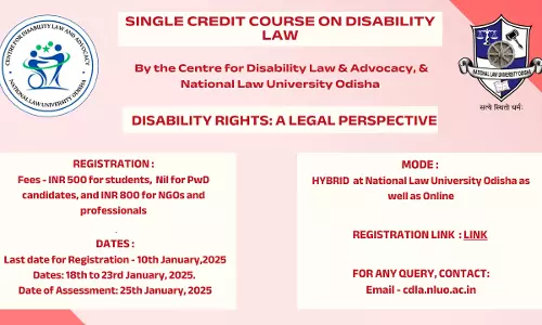 [Advt.] NLU Odhisa: Single Credit Course On Disability Law [18th To 23rd January 2025]