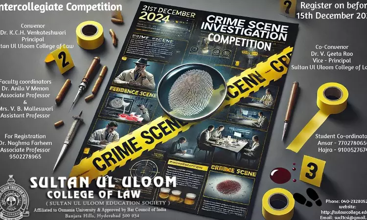 Sultan-Ul-Uloom College Of Law: Crime Scene Investigation Competition [Register By 15th December]