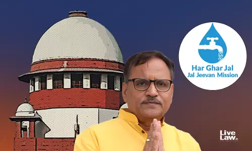 Supreme Court Grants Bail To Rajasthan Jal Jeevan Mission Scam Accused Sanjay Badaya In Money Laundering Case