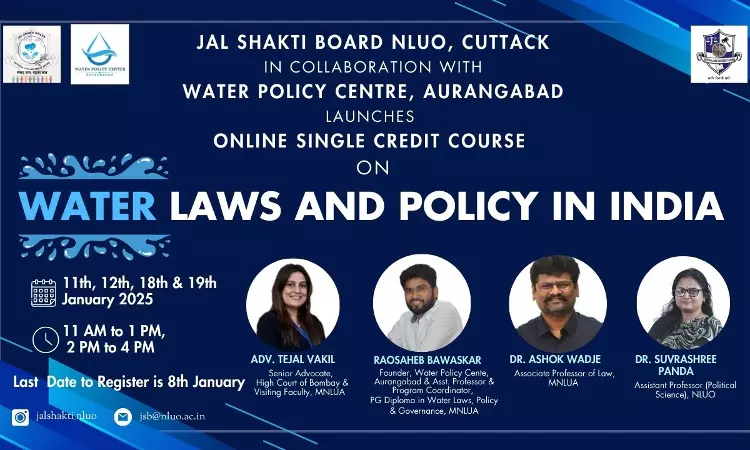 [Advt.] NLU Odisha: Online Single Credit Course On Water Laws And Policy In India