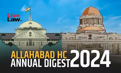 Allahabad High Court Annual Digest 2024 [Part II]