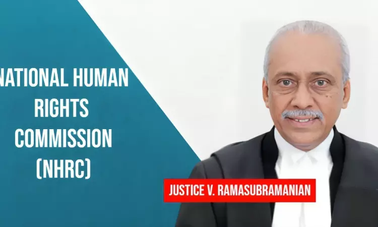 President Appoints Former SC Judge Justice V. Ramasubramanian As Chairperson Of National Human Rights Commission President Appoints Former SC Judge Justice V. Ramasubramanian As Chairperson Of National Human Rights Commission