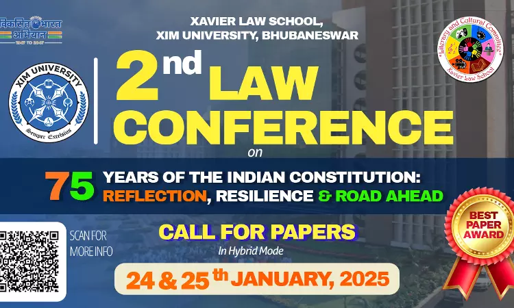 Xavier Law School: 2nd Law Conference On 75 Years Of The Indian Constitution: Reflection, Resilience And Road Ahead [24th & 25th January]