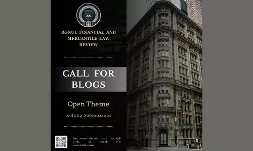 Call For Blogs (Open Theme): RGNUL Financial And Mercantile Law Review Blog Call For Blogs (Open Theme): RGNUL Financial And Mercantile Law Review Blog
