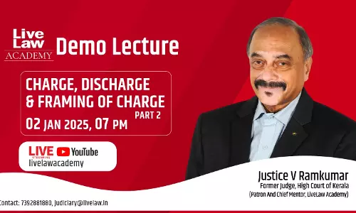 TODAY at 7PM- JUDICIARY DEMO CLASS ON CHARGE, DISCHARGE AND FRAMING OF CHARGES - Part II By JUSTICE RAMKUMAR