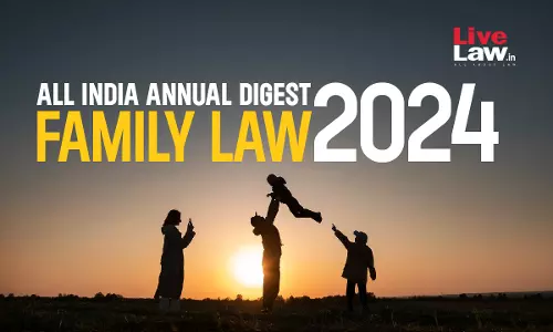 Family Law: All India Annual Digest 2024
