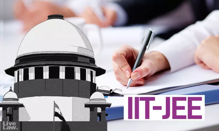IIT-JEE : Supreme Court Refuses To Review Reduction Of JEE(Advanced) Attempts; Allows Petitioners Who Dropped Out Between Nov 5-18 To Register IIT-JEE : Supreme Court Refuses To Review Reduction Of JEE(Advanced) Attempts; Allows Petitioners Who Dropped Out Between Nov 5-18 To Register